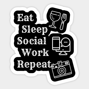 Eat Sleep Social Work Repeat Sticker